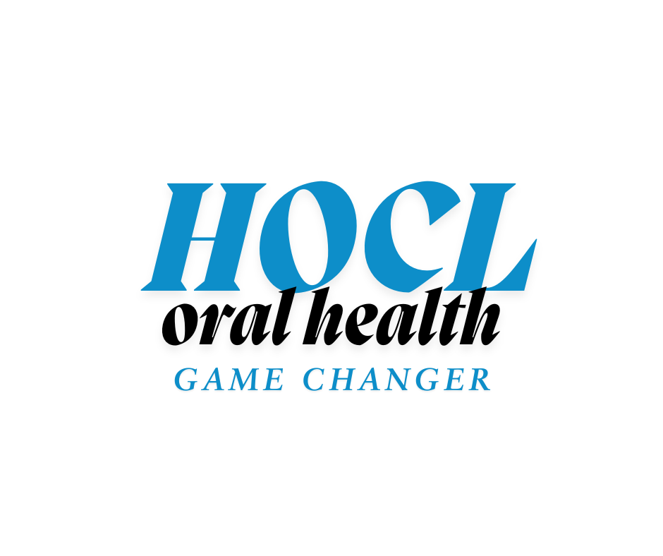 Why HOCL Is a Game-Changer for Your Dental Hygiene Routine
