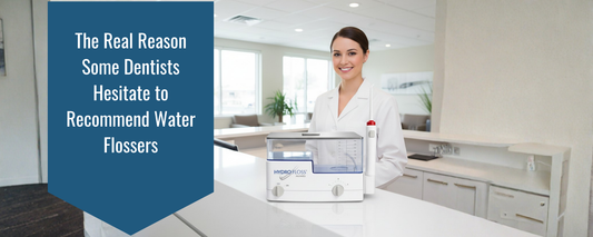 The Real Reason Some Dentists Hesitate to Recommend Water Flossers